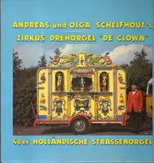 Andreas und Olge Schelfhout - Zirkus Drehorgel