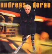 Andreas Dorau - 70 Minuten Musik Ungeklärter Herkunft