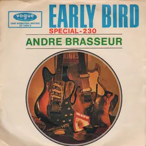 André Brasseur - Early Bird