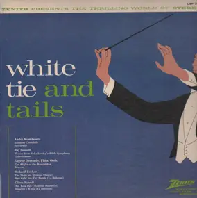 André Kostelanetz - White Tie And Tails (Conniff, Ormandy,..)