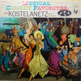 André Kostelanetz - Musical Comedy Favorites