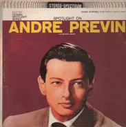 André Previn , Michael Grant - Spotlight On Andre Previn And Michael Grant