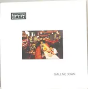 Andrew Cash - Smile Me Down