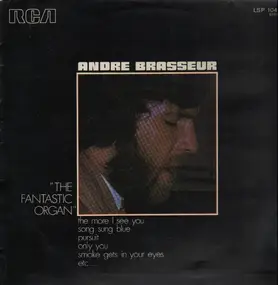 André Brasseur - The Fantastic Organ