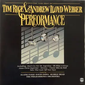 Andrew Lloyd Webber - Performance - The Very Best Of Tim Rice & Andrew Lloyd Webber
