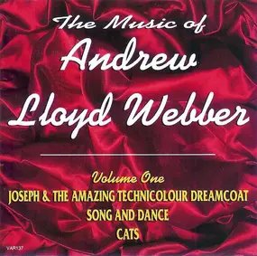 Andrew Lloyd Webber - The Music Of Andrew Lloyd Webber Volume One