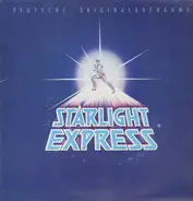 Andrew Lloyd Webber - Starlight Express - Deutsche Originalaufnahme