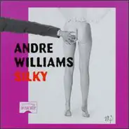 Andre Williams - Silky