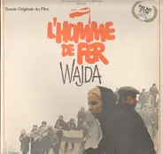 Andrzej Korzyński - L'Homme De Fer - Wajda (Bande Originale Du Film)