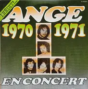 Ange - En Concert 1970 - 1971