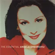 Verdi, Massenet, Puccini a.o. (Angela Gheorghiu) - The Essential
