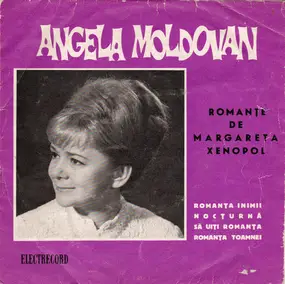 Angela Moldovan - Romanțe De Margareta Xenopol