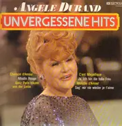 Angele Durand - Unvergessene Hits