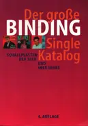 Angelika Binding / Lothar Binding a.o. - Der grosse Binding Single Katalog: Schallplatten der 50er und 60er Jahre