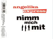 Angelika Express - Nimm Mich Mit