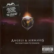 Angels & Airwaves - We Don't Need to Whisper