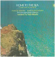 Anita Kerr / Rod McKuen / Koji Ishizaka - Home To The Sea