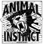 Animal Instinct - Unfinished Business