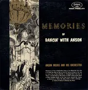 Anson Weeks And His Orchestra - Memories Of Dancin' With Anson
