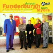 Anson Funderburgh & The Rockets Featuring Sam Myers - Change in My Pocket