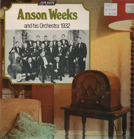 Anson Weeks - 1932