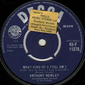 Anthony Newley - What Kind Of Fool Am I / Once In A Lifetime