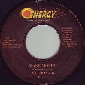 Anthony B. - Make Money / Seek Out Dem Ends