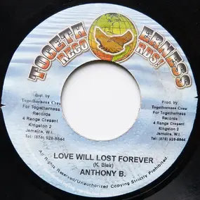 Anthony B. - Love Will Lost Forever