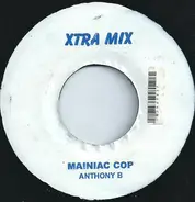 Anthony B - Mainiac Cop
