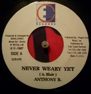 Anthony B - Never Weary Yet