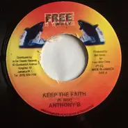 Anthony B / Zumjay - Keep The Faith / Father God The Big Man