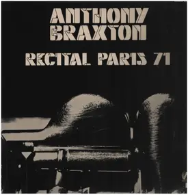 Anthony Braxton - Recital Paris 71
