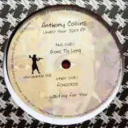 Anthony Collins - Under Your Spell Ep