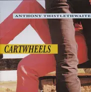 Anthony Thistlethwaite - Cartwheels