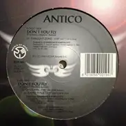 Antico - Don't You Fly