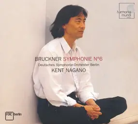Anton Bruckner - Symphonie No. 6