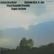 Bruckner - Sinfonie Nr. 6 A-dur