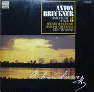 Anton Bruckner , Günter Wand , Kölner Rundfunk-Sinfonie-Orchester - Sinfonie Nr. 5 B-Dur