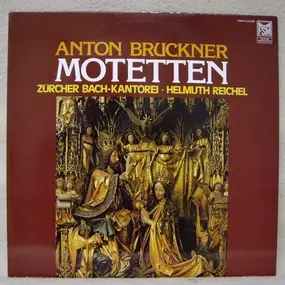 Anton Bruckner - Motetten