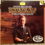 Bruckner (Giulini) - Symphonie No. 8