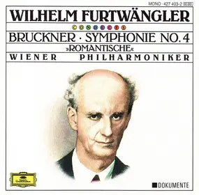 Anton Bruckner - Symphonie No. 4 "Romantische"