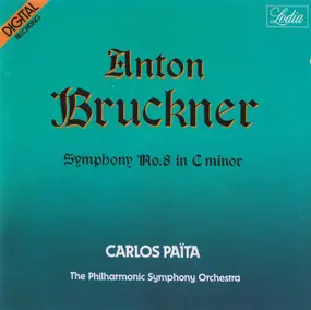 Anton Bruckner - Symphony N° 8 In C Minor