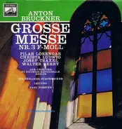 Bruckner - Grosse Messe Nr. 3 F-Moll   Originalfassung