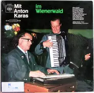 Anton Karas - Mit Anton Karas Im Wienerwald