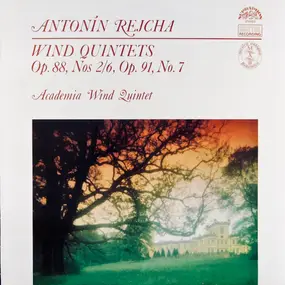 Anton Reicha - Wind Quintets Op. 88, Nos 2/6, Op. 91, No. 7