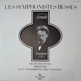 Anton Arenski - Symphonie N°1 & N°2