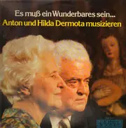 Anton Dermota, Hilda Dermota - Es Muss ein Wunderbares sein...