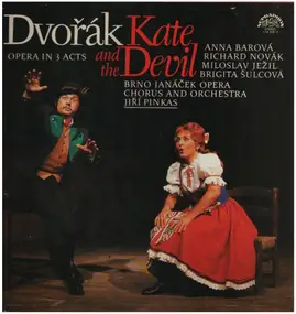 Antonin Dvorak - Kate And The Devil, Opera In 3 Acts