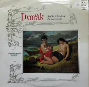 Antonin Dvorak - New World Symphony / Carnival Overture