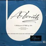Antonín Dvořák , Gaspar Cassadó , Vienna Pro Musica Orchestra , Jonel Perlea - Cellokonzert H-Moll op. 104